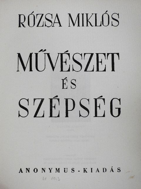 Rózsa Miklós - Művészet és szépség [antikvár]