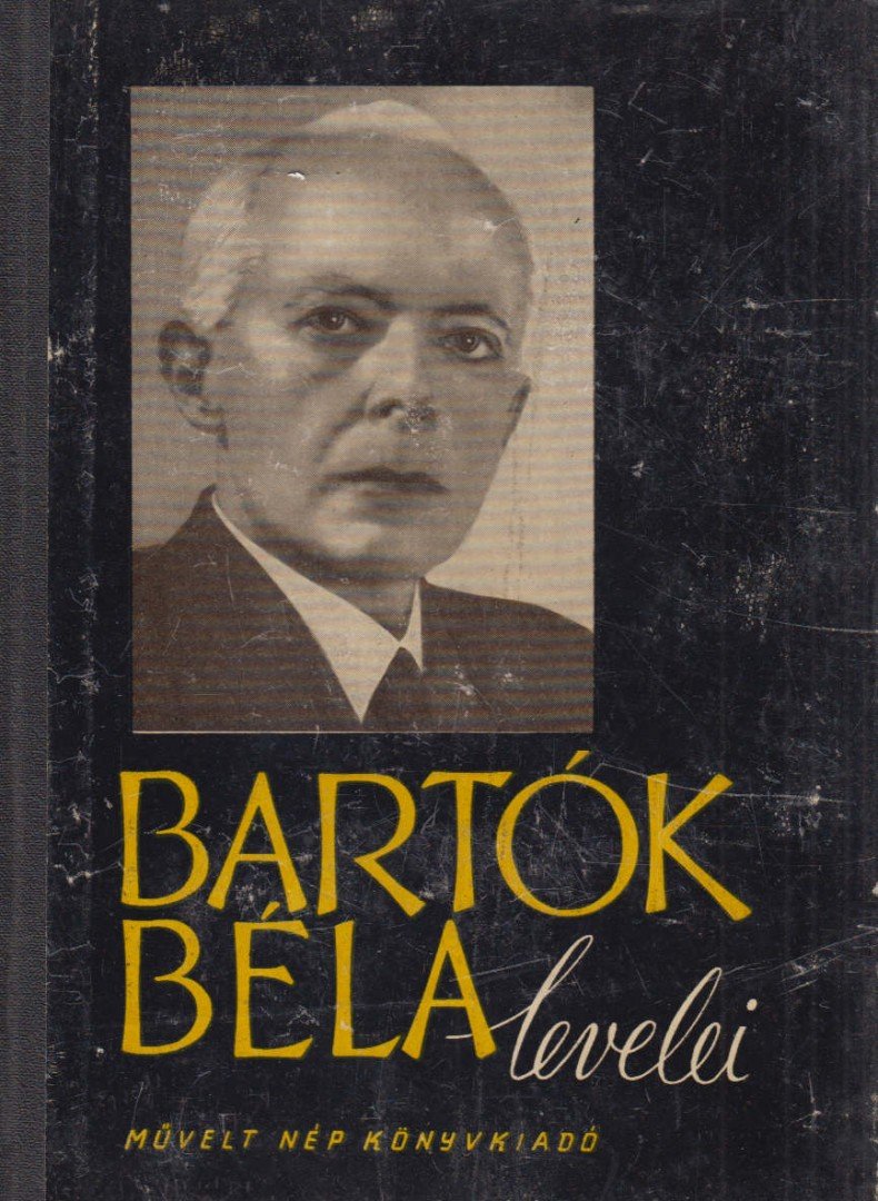 DEMÉNY JÁNOS - Bartók Béla levelei [antikvár]