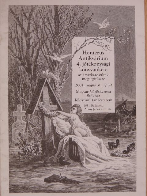 Honterus Antikvárium 4. jótékonysági könyvaukció az árvízkárosultak megsegítésére [antikvár]