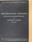 Professor Dr. H. Lampert - Physikalische Therapie [antikvár]