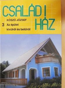 Kószó József - Családi ház 3. [antikvár]