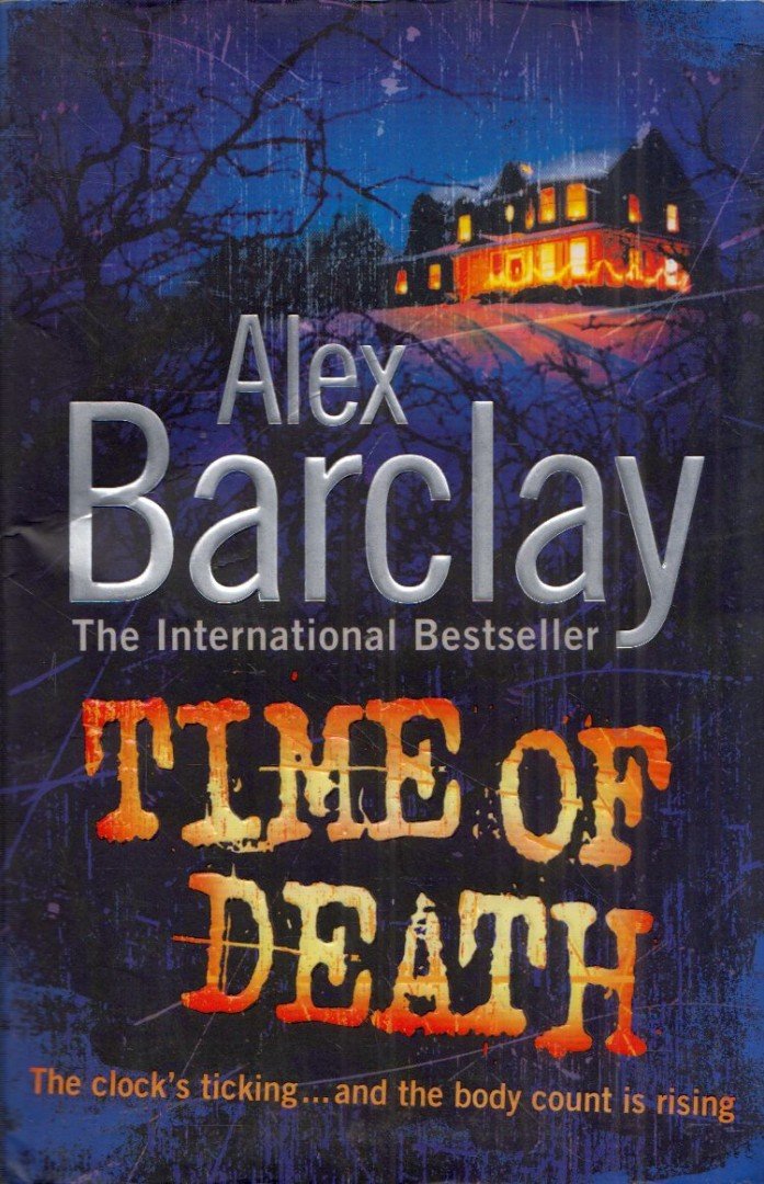 Alex Barclay - Time of Death [antikvár]