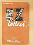 Ilja Ehrenburg - Ez történt ezekben az években [antikvár]