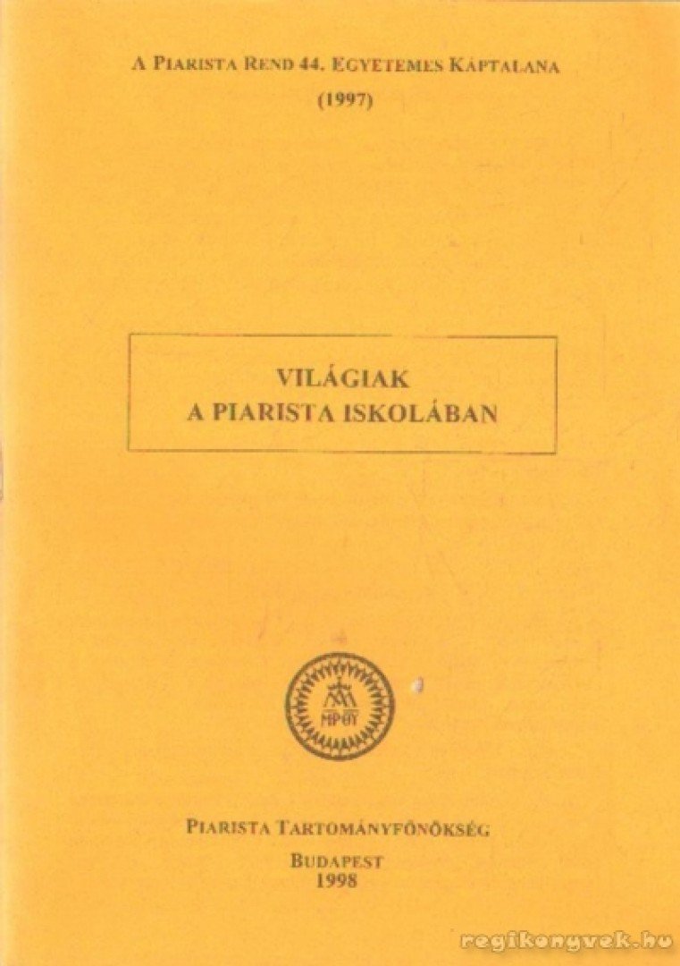 Tőzsér Endre - Világiak a piarista iskolában [antikvár]