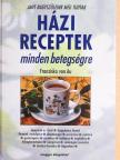 Franziska von Au - Házi receptek minden betegségre [antikvár]