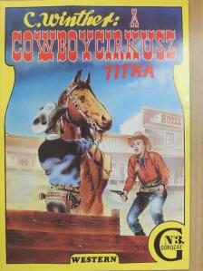 C. Winther - A cowboycirkusz titka [antikvár]