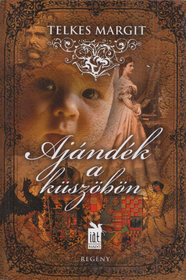 Telkes Margit - Ajándék a küszöbön (dedikált) [antikvár]