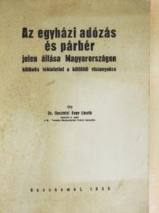 Dr. Gesztelyi Nagy László - Az egyházi adózás és párbér jelen állása Magyarországon [antikvár]