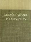 Képzőművészet - Pécs-Baranya (minikönyv) (számozott) [antikvár]