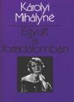 KÁROLYI MIHÁLYNÉ - Együtt a forradalomban [antikvár]