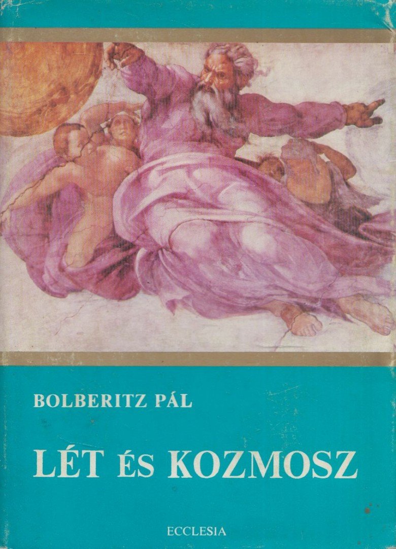 Lét és kozmosz [antikvár]