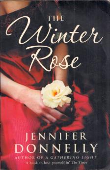 Jennifer Donnelly - The Winter Rose [antikvár]