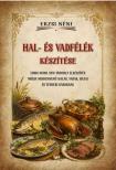 Erzsi néni - Erzsi néni Hal- és vadfélék készítése