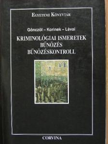 Gönczöl Katalin - Kriminológiai ismeretek  [antikvár]