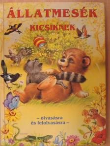 Állatmesék kicsiknek [antikvár]