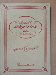 Legszebb slágereink kottás daloskönyve I. [antikvár]