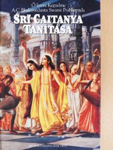 A. C. Bhaktivedanta Swami Prabhupáda - Srí Caitanya tanítása [antikvár]