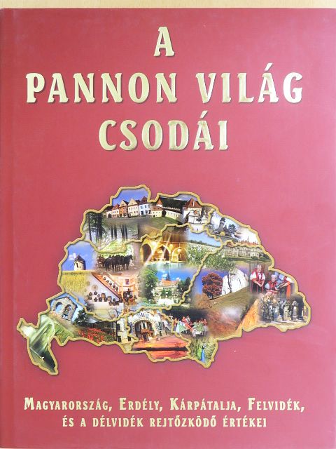 Andócsi János - A pannon világ csodái [antikvár]