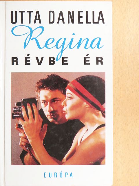 Utta Danella - Regina révbe ér [antikvár]