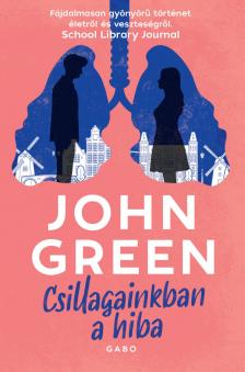 John Green - Csillagainkban a hiba