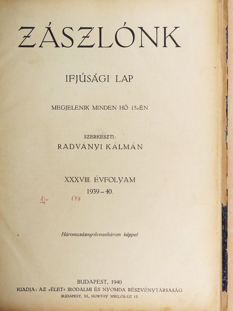 Fertsek Ferenc - Zászlónk 1939. szeptember-1940. augusztus [antikvár]
