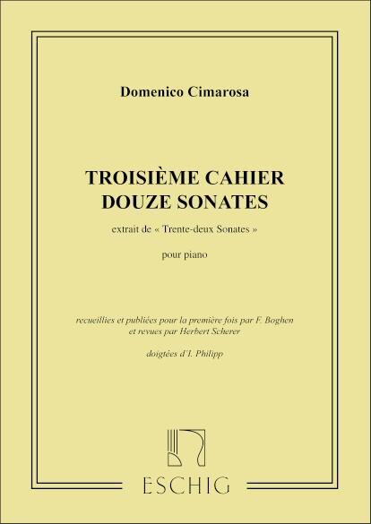 CIMAROSA, DOMENICO - 32 SONATES 3me CAHIER (BOGHEN, SCHERER, PHILIPP)