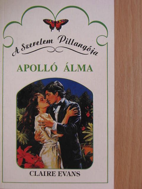 Claire Evans - Apolló álma [antikvár]