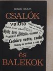 Bende Ibolya - Csalók és balekok (dedikált példány) [antikvár]