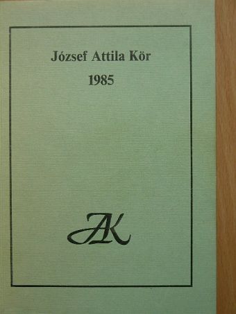 József Attila Kör 1985 [antikvár]