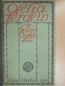 Gellért Oszkár - Ofélia térdein [antikvár]
