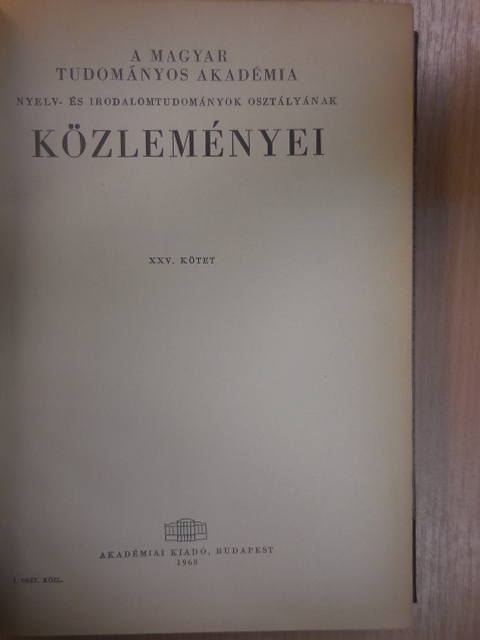 Barta János - A Magyar Tudományos Akadémia Nyelv- és Irodalomtudományok Osztályának közleményei XXV. 1-4., XXVI. 1-4. [antikvár]