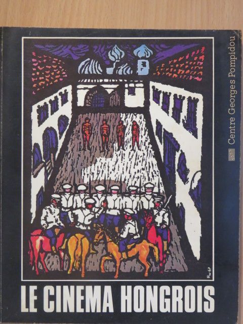 István Nemeskürty - Le cinéma Hongrois [antikvár]