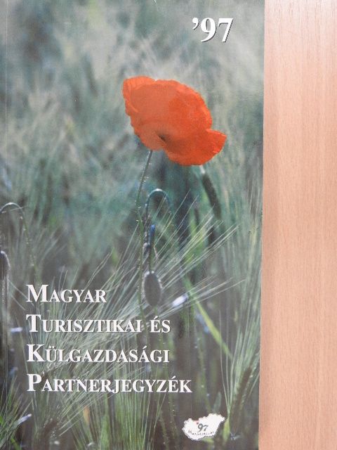 Magyar turisztikai és külgazdasági partnerjegyzék '97 [antikvár]