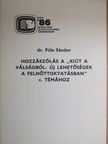 Dr. Füle Sándor - Hozzászólás a "Kiút a válságból: Új lehetőségek a felnőttoktatásban" c. témához [antikvár]