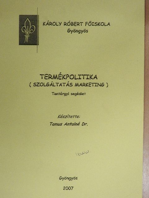 Dr. Tamus Antalné - Termékpolitika [antikvár]