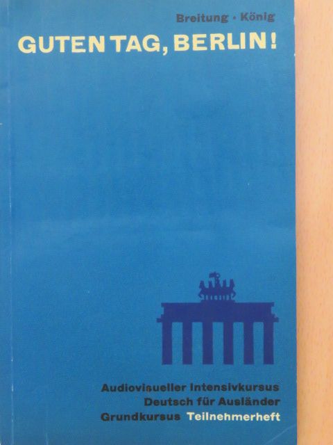 Horst A. Breitung - Guten Tag, Berlin! [antikvár]