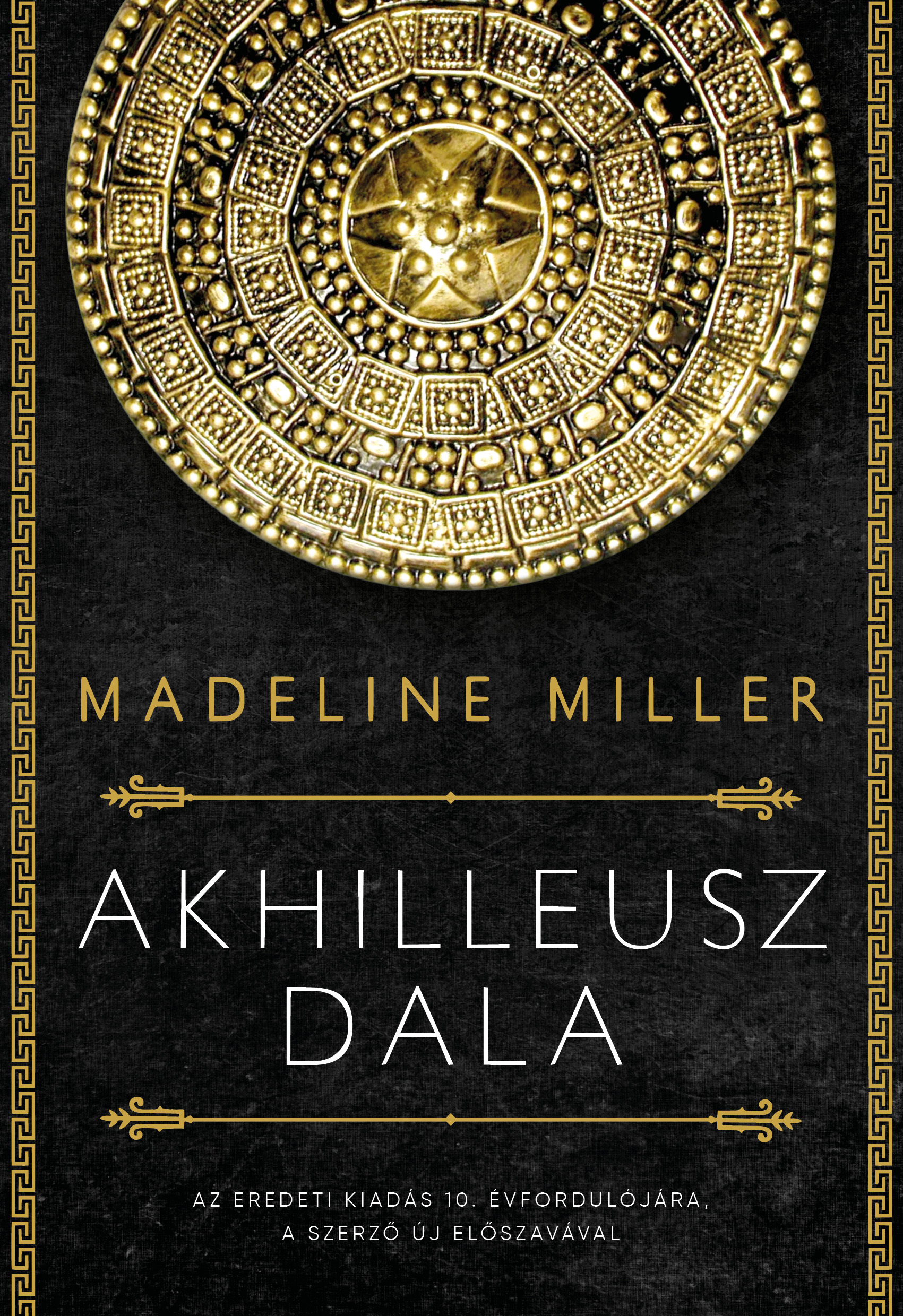 Madeline Miller - Akhilleusz dala [eKönyv: epub, mobi]
