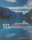 Sarah Woods - 101 Adventure Weekends in Europe [antikvár]