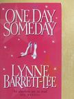 Lynne Barrett-Lee - One Day, Someday [antikvár]