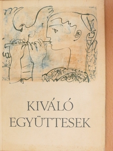 Kiváló együttesek [antikvár]