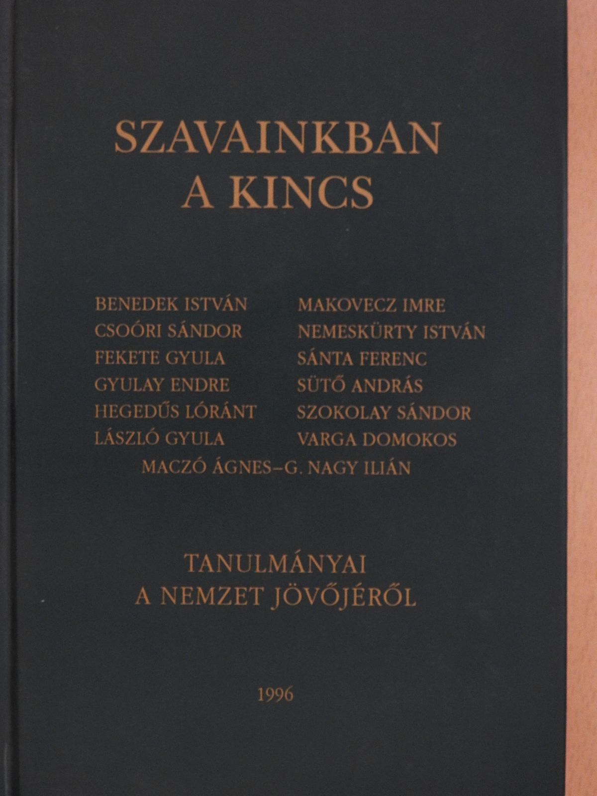 Benedek István - Szavainkban a kincs (dedikált példány) [antikvár]
