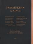 Benedek István - Szavainkban a kincs (dedikált példány) [antikvár]