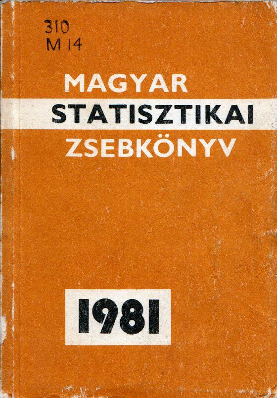 Magyar statisztikai zsebkönyv 1981 [antikvár]