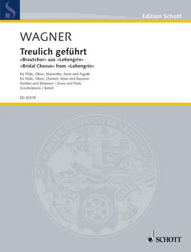 Richard Wagner - TREULICH GEFÜHRT, BRAUTCHOR AUS "LOHENGRIN" FÜR KLAVIERTRIO (BIRTEL)