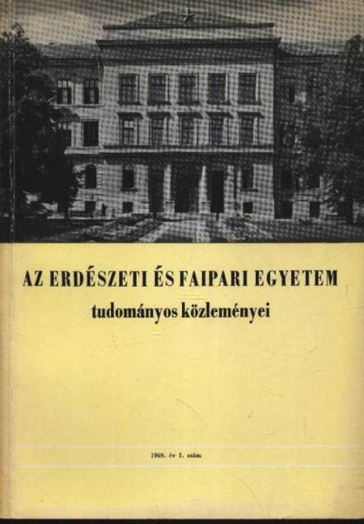 Dr. Herpay Imre - Az Erdészeti és Faipari Egyetem tudományos közleményei 1969. év 1. szám [antikvár]