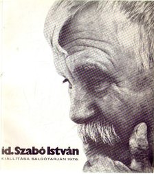 id. Szabó István kiállítása [antikvár]