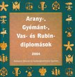 Fodor Zsoltné, Kónya Éva - Arany-, gyémánt-, vas- és rubindiplomások [antikvár]