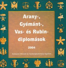 Fodor Zsoltné, Kónya Éva - Arany-, gyémánt-, vas- és rubindiplomások [antikvár]