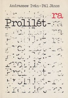 Pál János, Andrassew Iván - Prolilét-ra [antikvár]