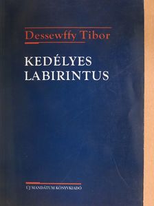 Dessewffy Tibor - Kedélyes labirintus (dedikált példány) [antikvár]